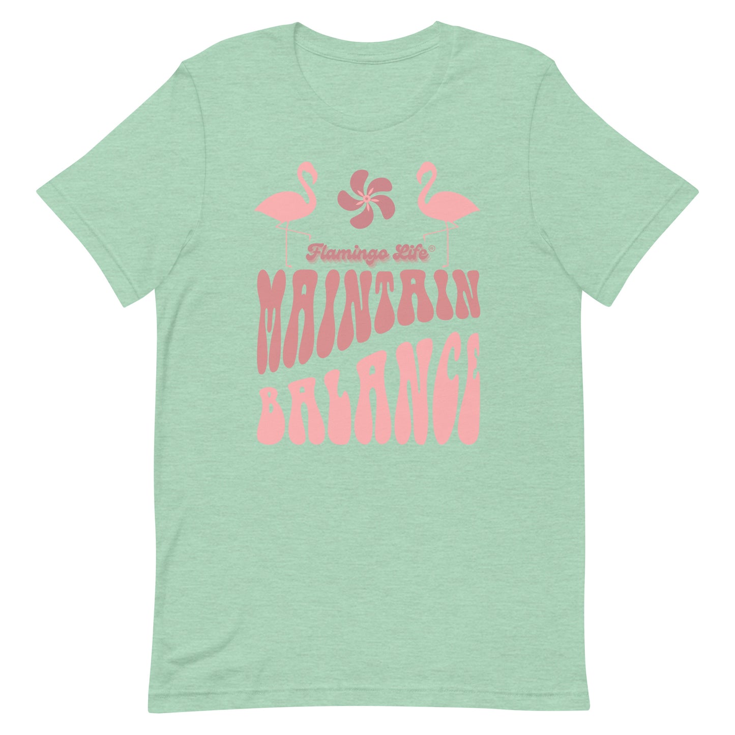 Flamingo Life® Maintain Balance Unisex T-shirt