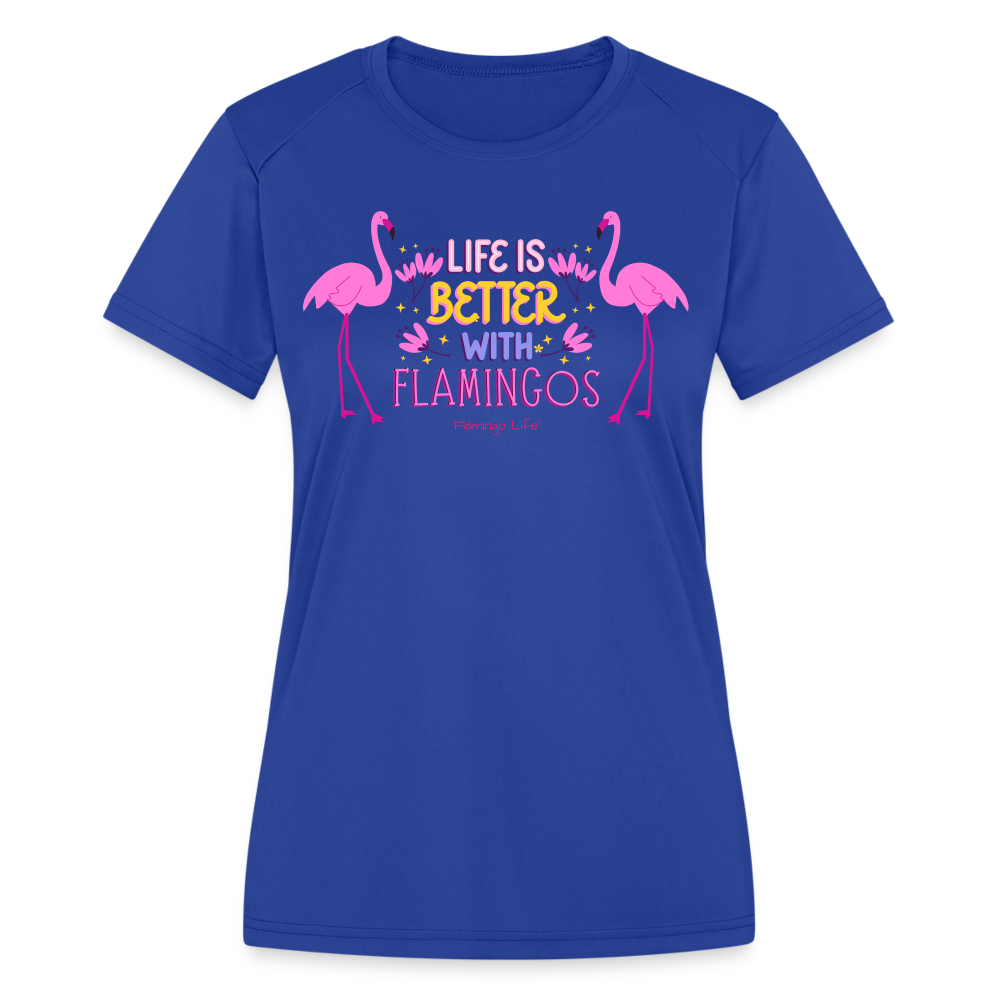 Life is Better With Flamingos Women's Moisture Wicking T-Shirt - royal blue