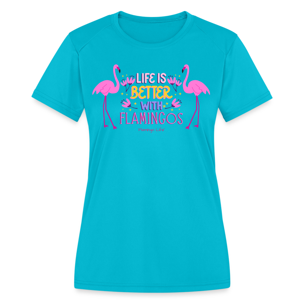 Life is Better With Flamingos Women's Moisture Wicking T-Shirt - turquoise
