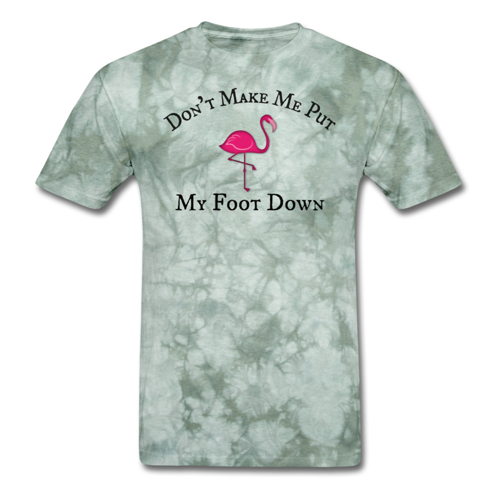 Don't Make Me Put My Foot Down Mens T-Shirt up to 6XL - The Flamingo Shop