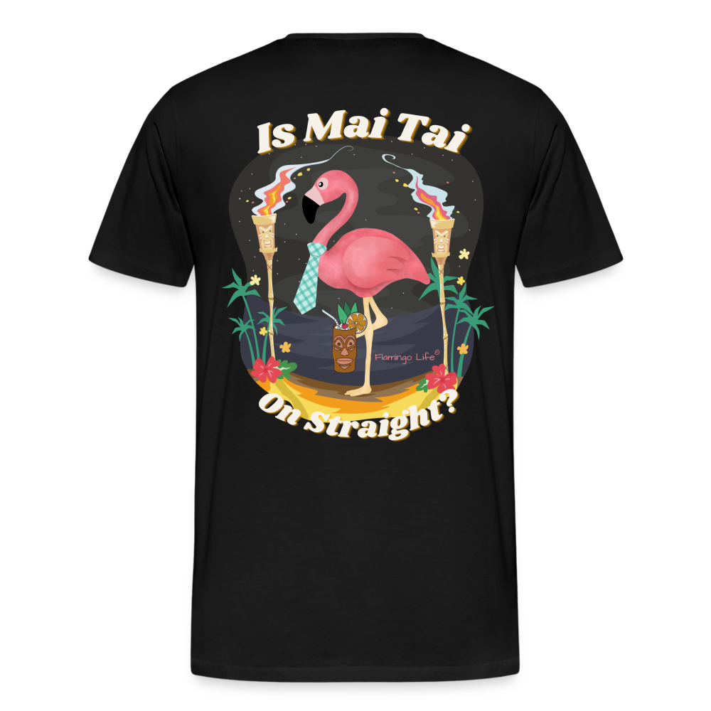 Is Mai Tai on Straight Men's T-Shirt - black